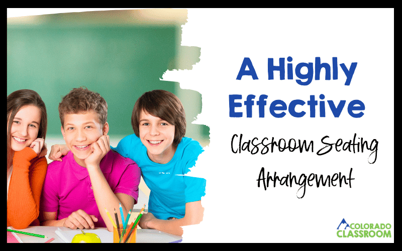 A Highly Effective Classroom Seating Arrangement