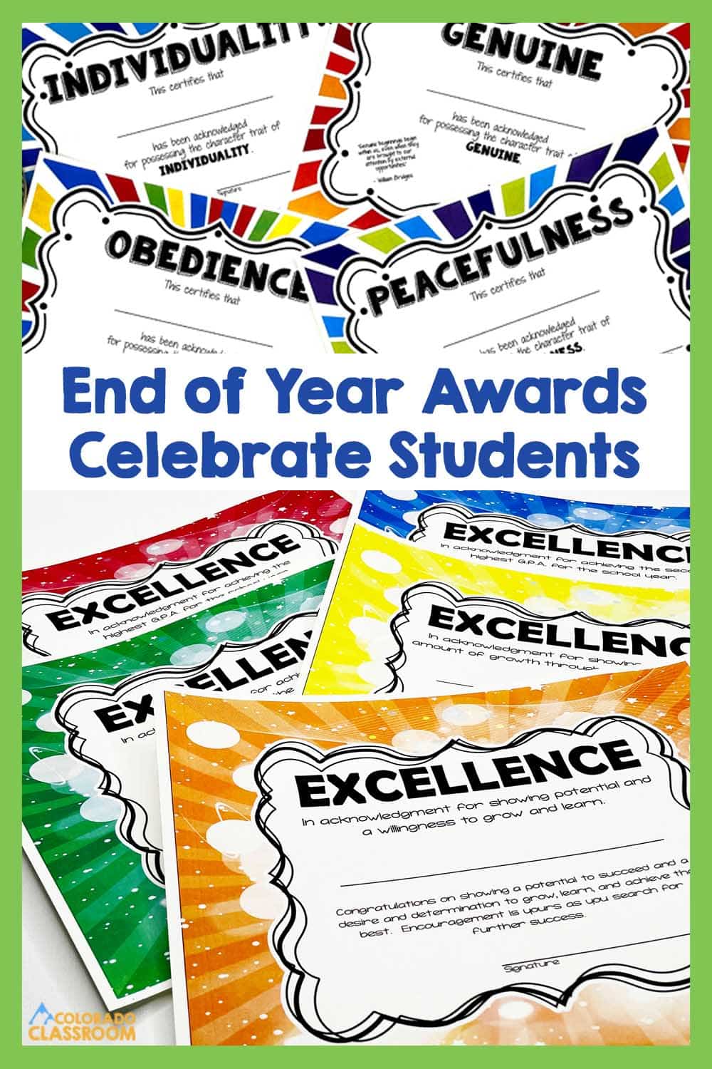 Character awards and honor roll certificates are displayed with the text, "End of Year Awards Celebrate Students"