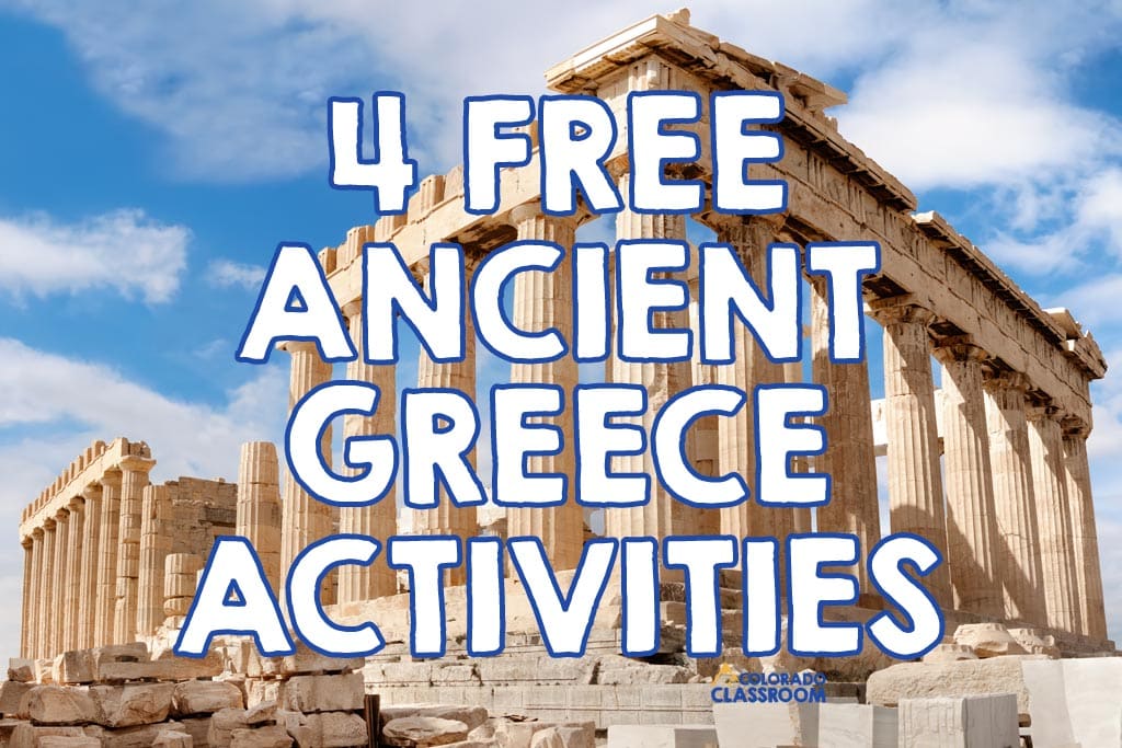 The Parthenon in Greece with the text "4 Free Ancient Greece Activities" on top.