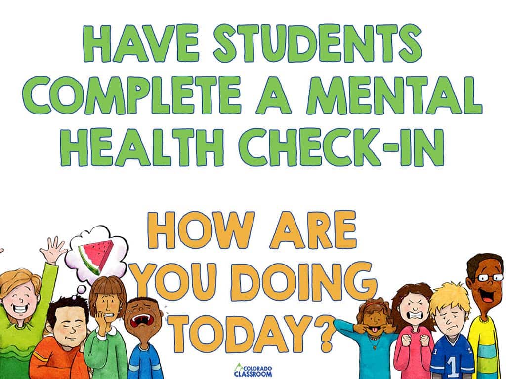 8 Cartoon kids with varied expressions like nervousness, boredom, happiness, and sadness on a white background with the text, "Have students complete a mental health check-in" and "How are you doing today?"