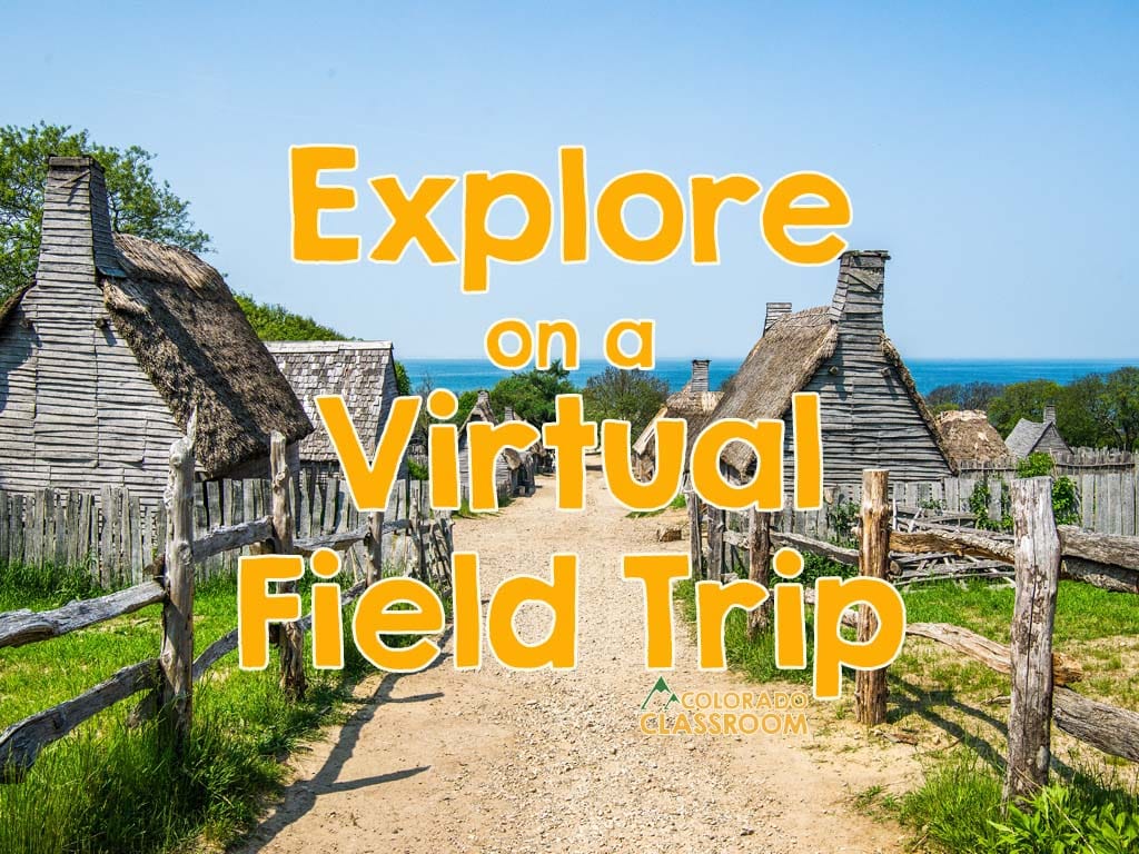 A second Thanksgiving activity for students...A picture of Plimoth Plantations with text overlayed on top that reads "Explore on a Virtual Field Trip."