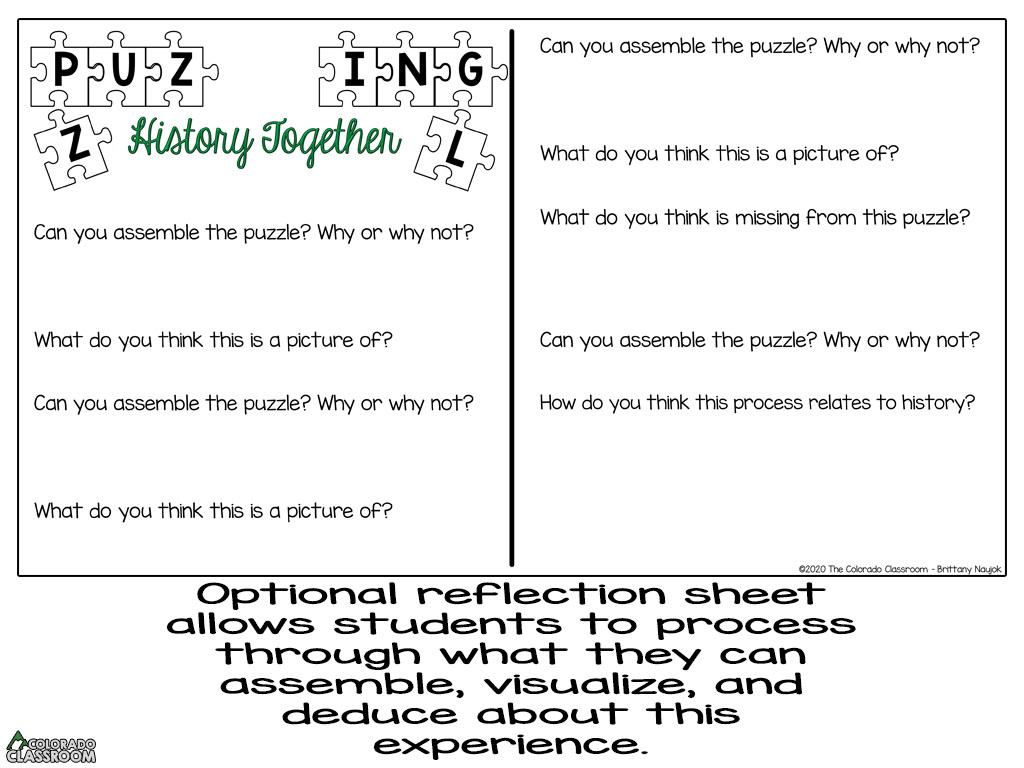 A Puzzling History reflection sheet with 9 question on it about the activity. Below the page is the text, "Optional reflection sheet allows students to process through what they can assemble, visualize, and deduce about this experience."