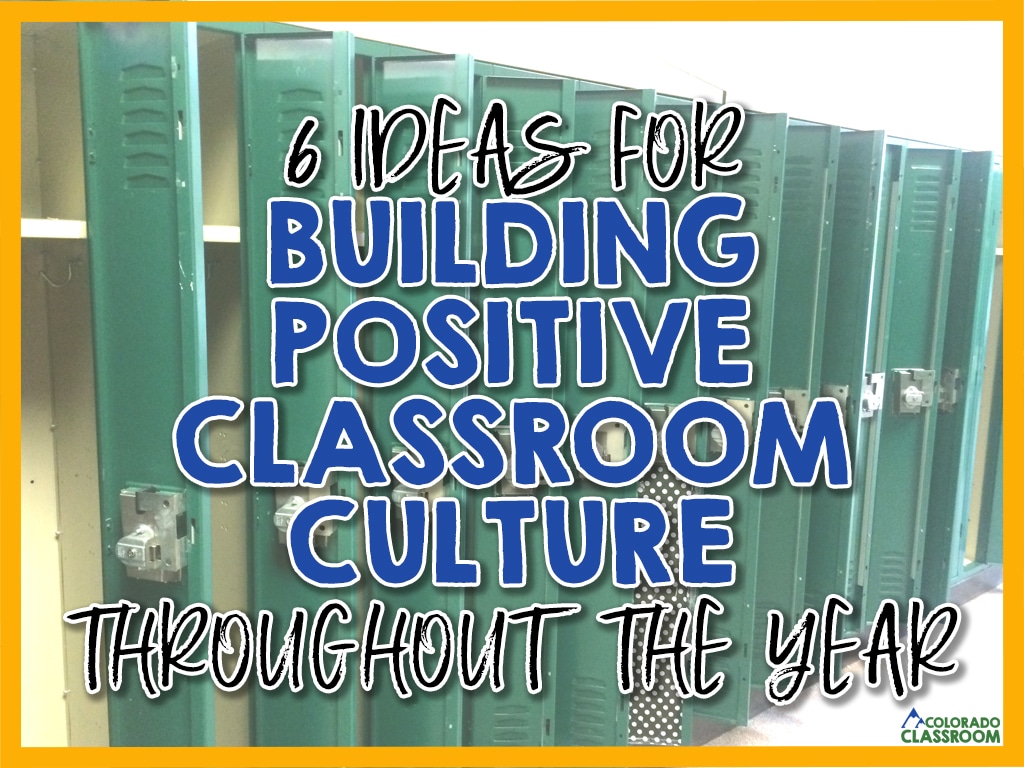 A row of dark green lockers, open and empty, with the text overlay "6 Ideas to Building Positive Classroom Culture Throughout The Year" all inside a golden yellow frame