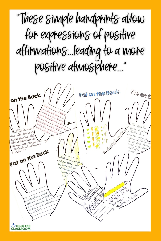 A sampling of "Pat on the Back" handprints and appreciative comments with a quote "These simple handprints allow for expressions of positive affirmations...leading to a more positive atmosphere..." all inside a golden yellow frame.