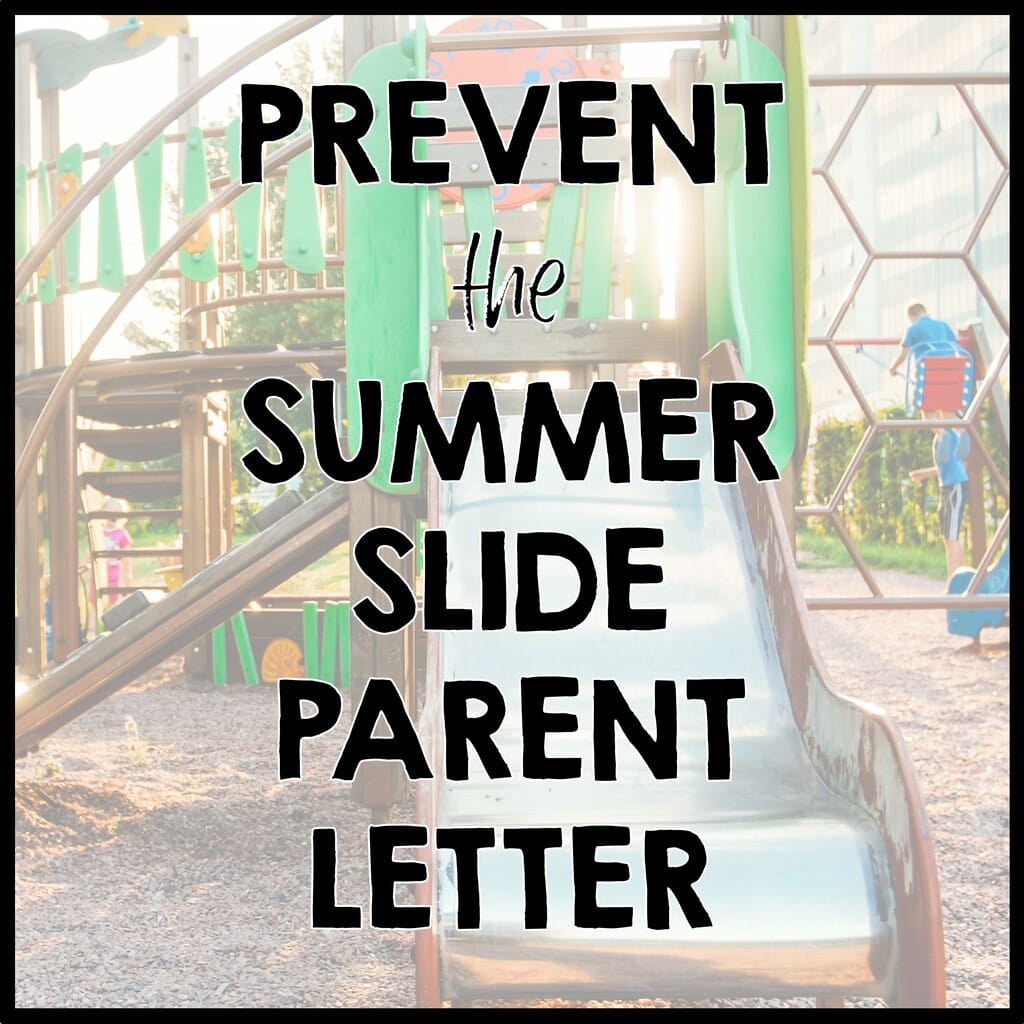 A green, brown, and aluminum backyard playset with a slide front and center. Text overlays the image saying, "Prevent the Summer Slide Parent Letter."