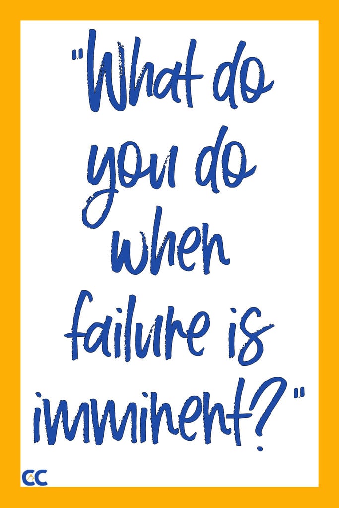 Quote, "What do you do when failure is imminent?" written in script.