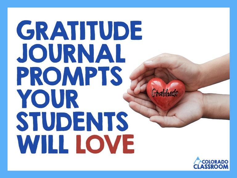 "Gratitude Journal Prompts Your Students Will Love" with "Love" in red sits to the left of a pair of hands holding a red stone heart. In the heart, the word "Gratitude" is etched in black.
