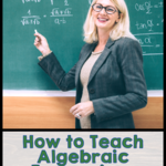 Looking for easy ways to teach algebraic expressions to your 6th and 7th graders? Use these tips and tricks to make understanding algebraic expressions easy for your middle school students this year. #thecoloradoclassroom #teachingalgebraicexpressions #algebra #middleschoolalgebra