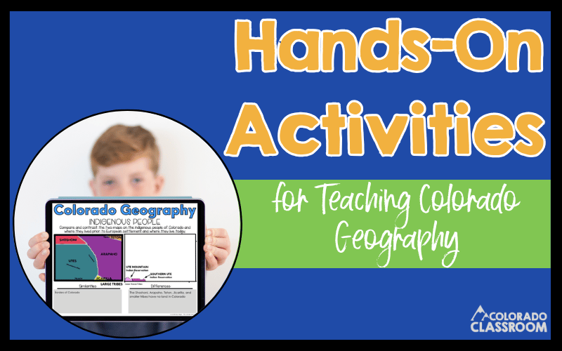 Hands-On Activities for Teaching Colorado Geography