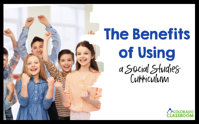 The Benefits of Using a Social Studies Curriculum